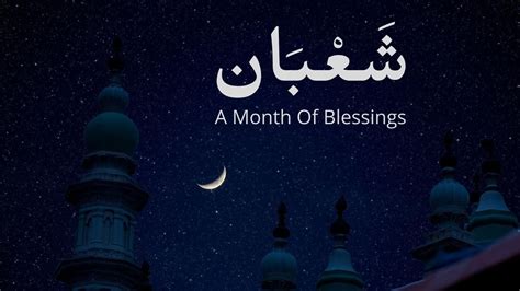 Month of Shaban .